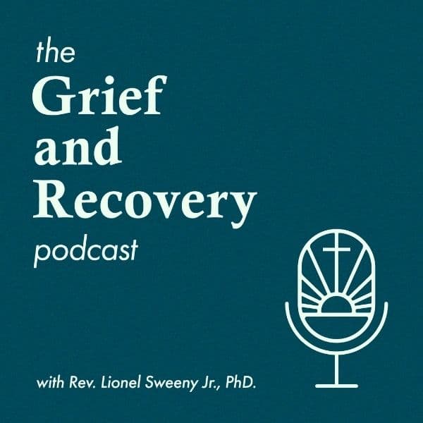 Grief and Recovery